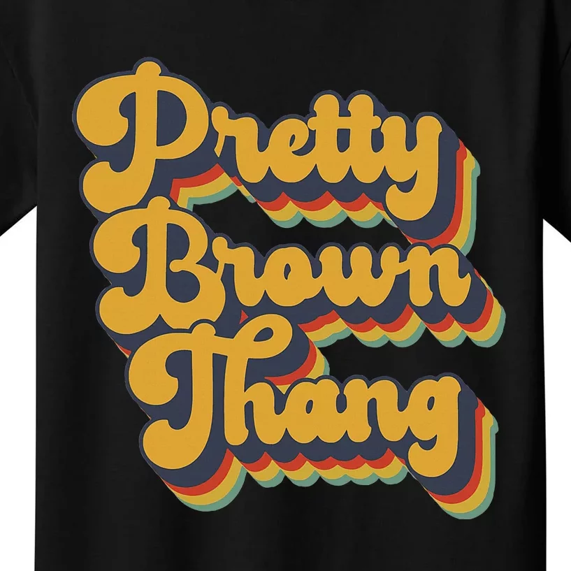 Pretty Brown Thang Retro Vintage Black Pretty Thang Kids T-Shirt