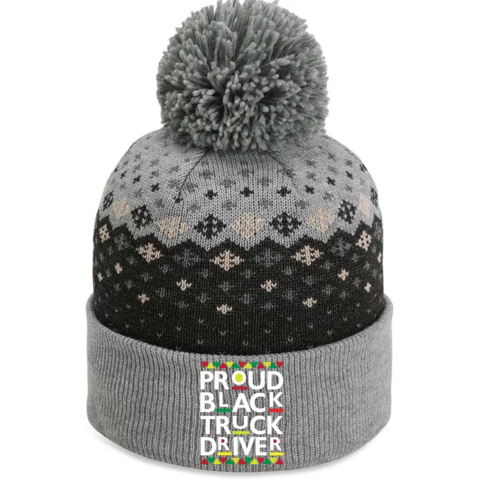 Proud Black Truck Driver Big Rig 18 Wheeler Semi Trucker Gift The Baniff Cuffed Pom Beanie