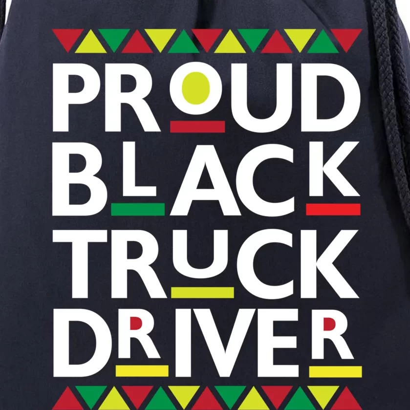 Proud Black Truck Driver Big Rig 18 Wheeler Semi Trucker Gift Drawstring Bag