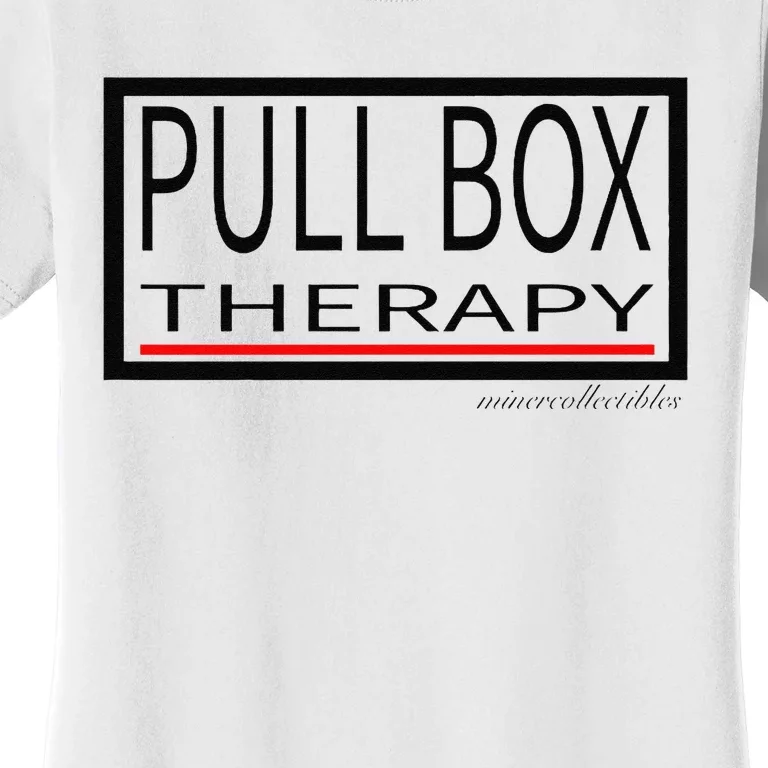 Pull Box Therapy Women's T-Shirt