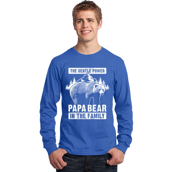 Papa Bear The Gentle Power Dad Grandpa FatherS Day Cool Gift Long Sleeve Shirt