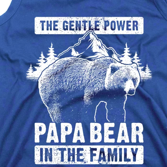 Papa Bear The Gentle Power Dad Grandpa FatherS Day Cool Gift Tank Top