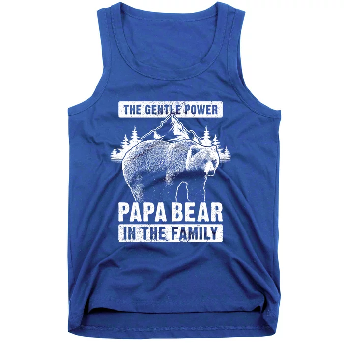 Papa Bear The Gentle Power Dad Grandpa FatherS Day Cool Gift Tank Top