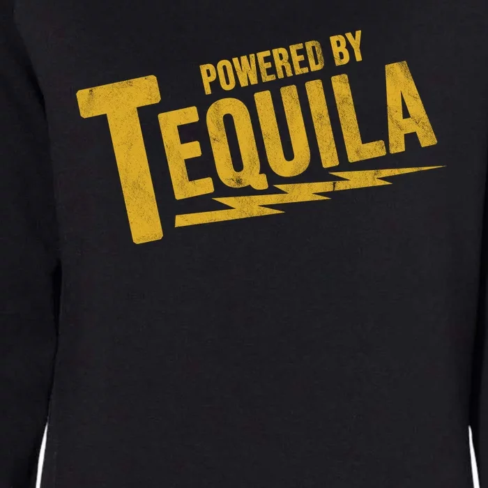 Powered By Tequila Womens California Wash Sweatshirt