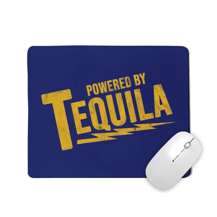 Powered By Tequila Mousepad