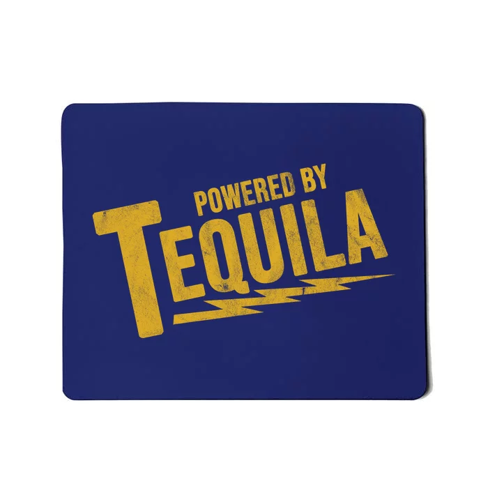 Powered By Tequila Mousepad