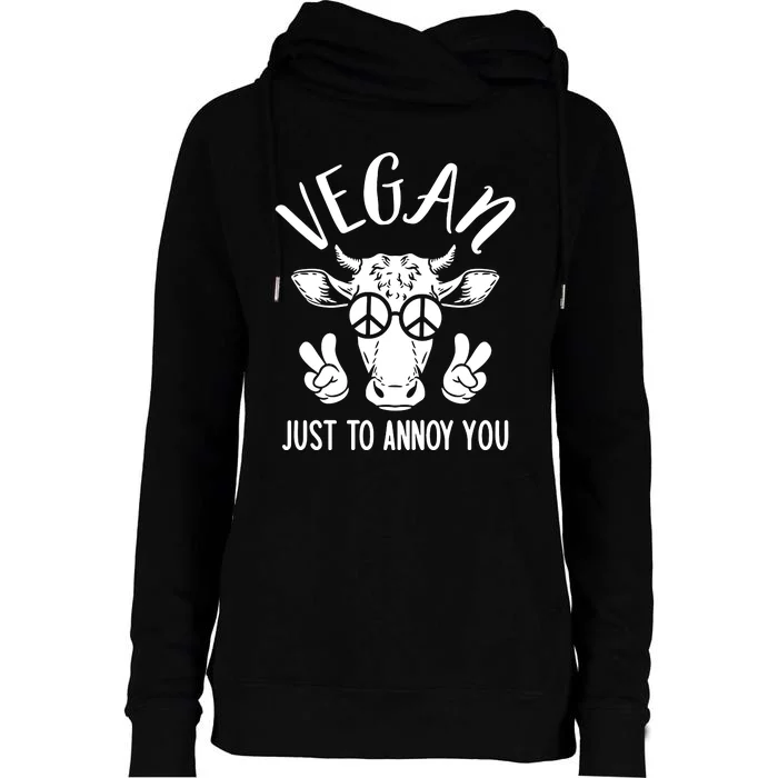 Plant Babes Vegan Just To Annoy You Cow Womens Funnel Neck Pullover Hood