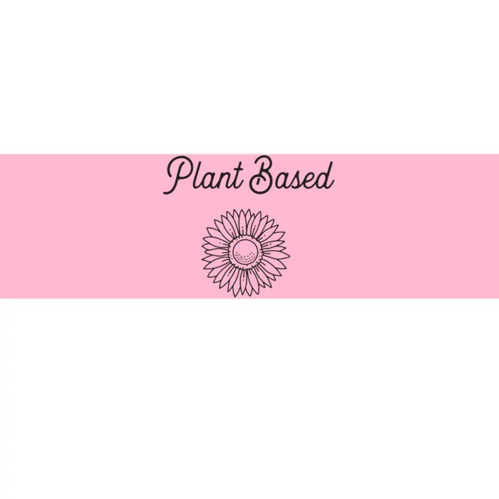 Plant Based Vegan And Vegetarian Diet Themed Bumper Sticker