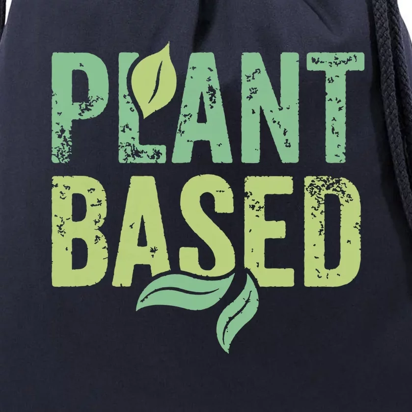 Plant Based Vegan Design Cruelty Free No Meat Healthy Eating Drawstring Bag