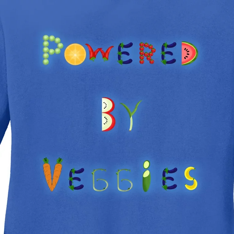 Powered By Veggies Meaningful Gift Ladies Long Sleeve Shirt