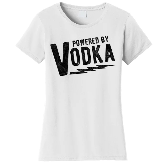 Powered By Vodka Women's T-Shirt