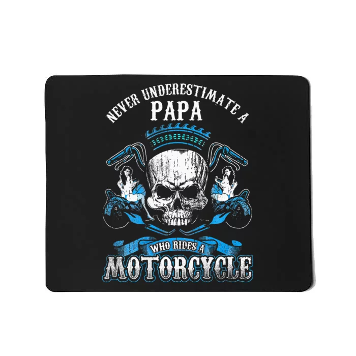 Papa Biker Who Rides A Motorcycle Skull Girl Husband Grandpa Mousepad