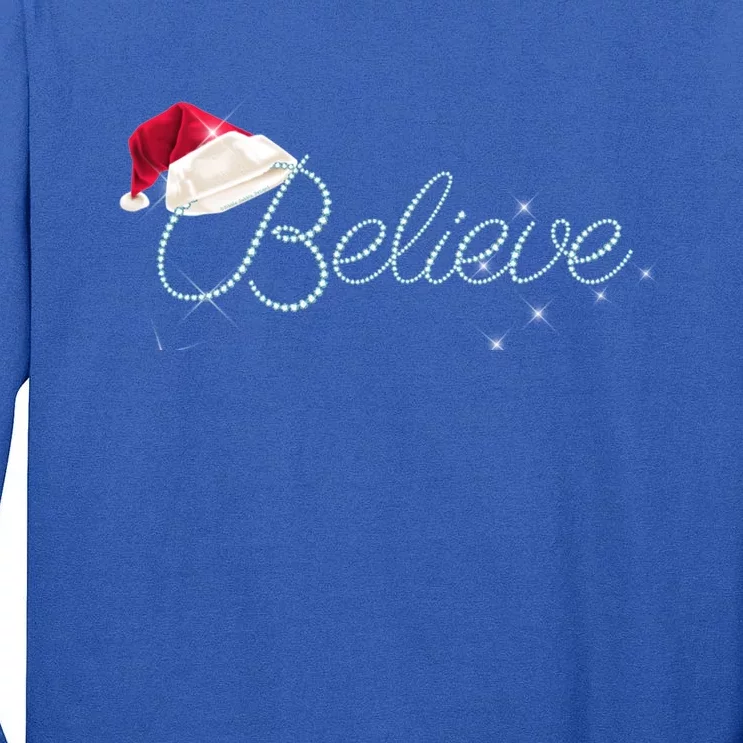 Pretty Believe With Santa Hat Holiday Christmas Gift Tall Long Sleeve T-Shirt