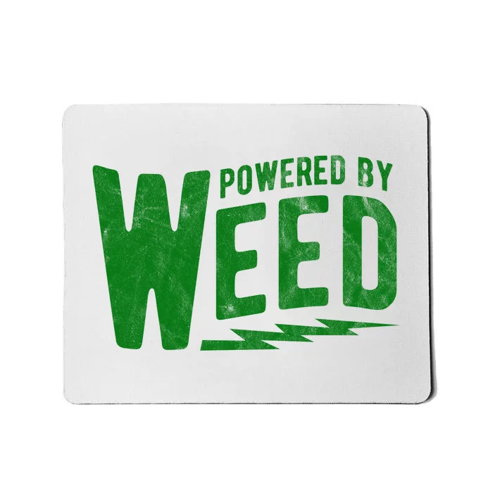 Powered By Weed Mousepad