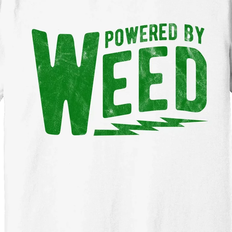 Powered By Weed Premium T-Shirt