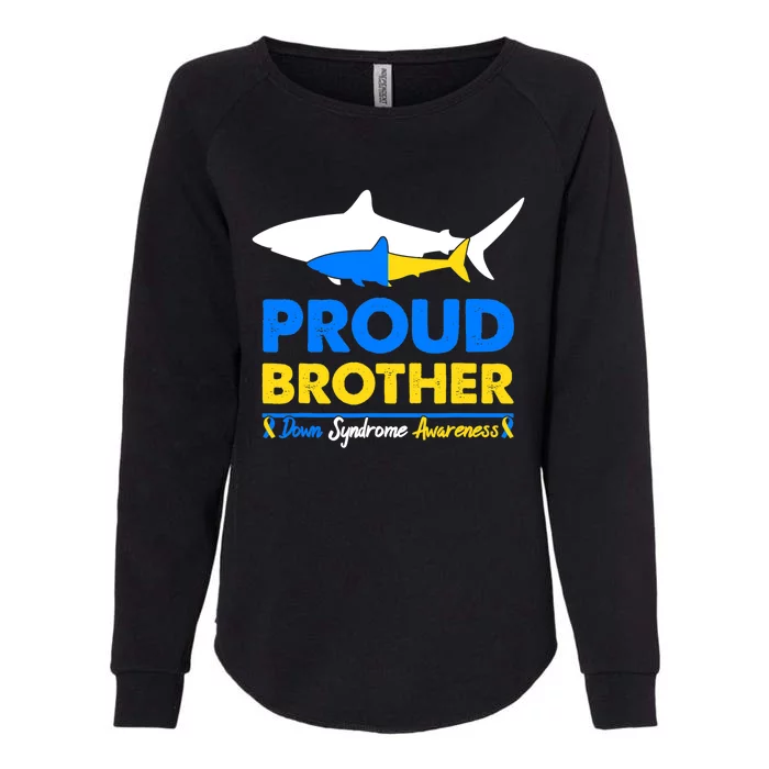 Proud Brother World Down Syndrome Awareness Day Shark T21 Womens California Wash Sweatshirt