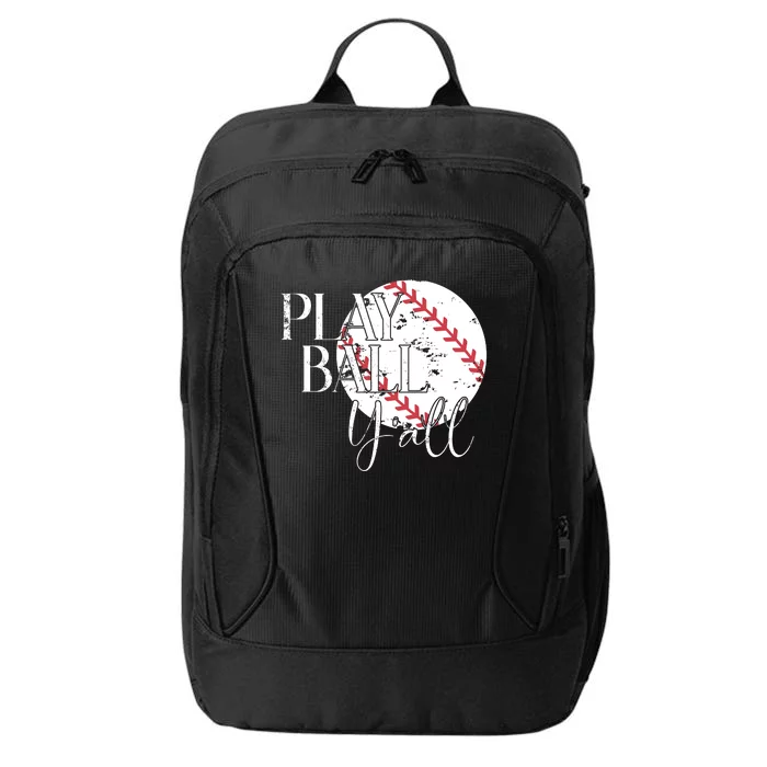 Play Ball Yall Baseball Sport Lover City Backpack