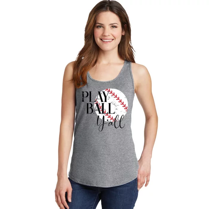 Play Ball Yall Baseball Sport Lover Ladies Essential Tank