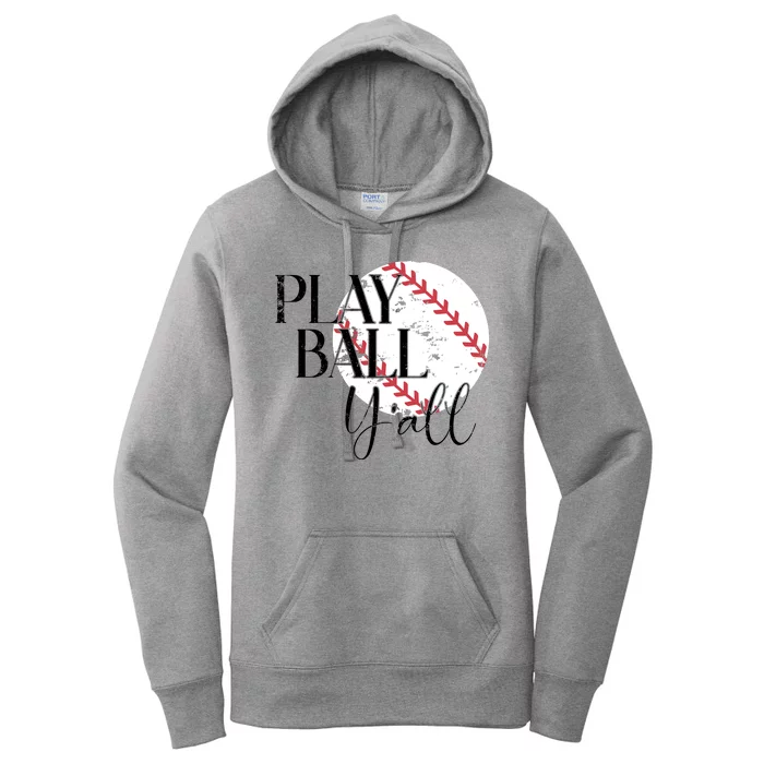 Play Ball Yall Baseball Sport Lover Women's Pullover Hoodie