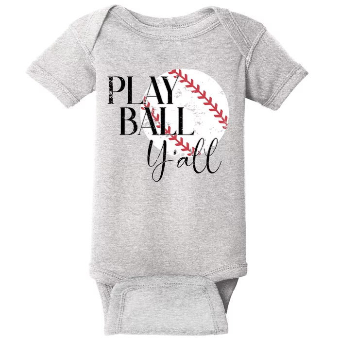 Play Ball Yall Baseball Sport Lover Baby Bodysuit