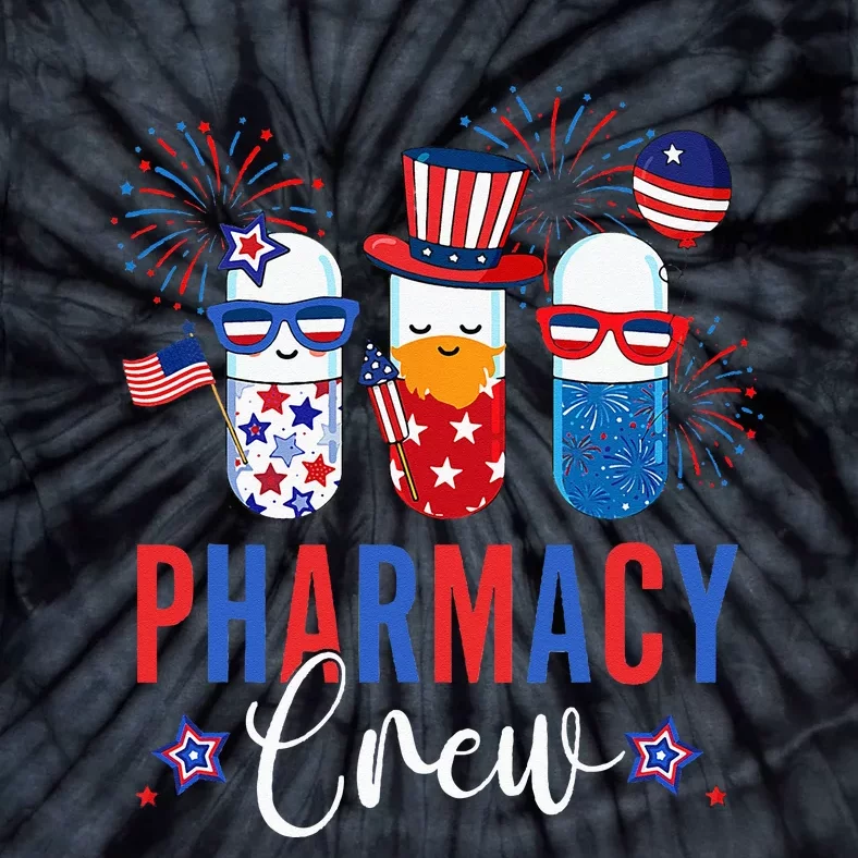 Pharmacy Crew 4th Of July Cute Pills American Patriotic Tie-Dye T-Shirt