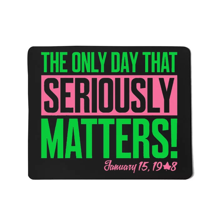 Pretty cute aka funny january 15 founders day tee Mousepad