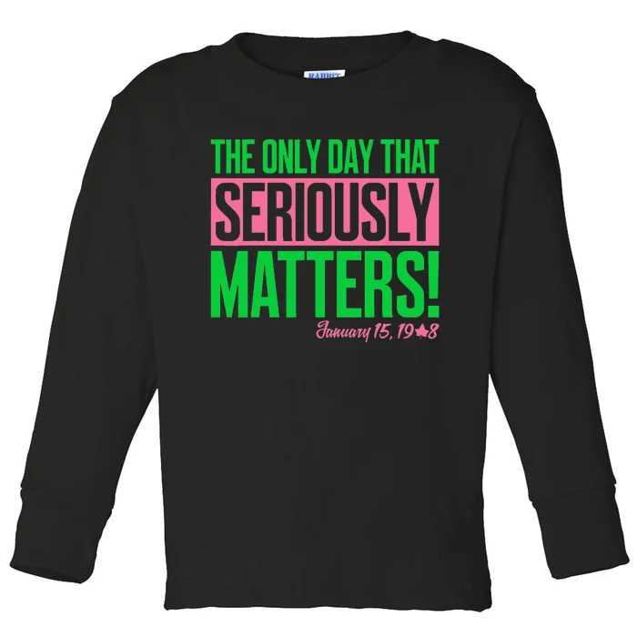 Pretty cute aka funny january 15 founders day tee Toddler Long Sleeve Shirt