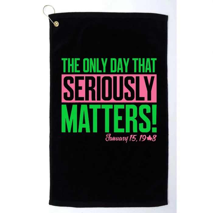 Pretty cute aka funny january 15 founders day tee Platinum Collection Golf Towel