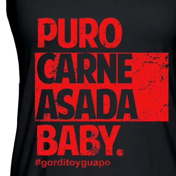 Puro Carne Asada Gorditoyguapo Ladies Essential Flowy Tank