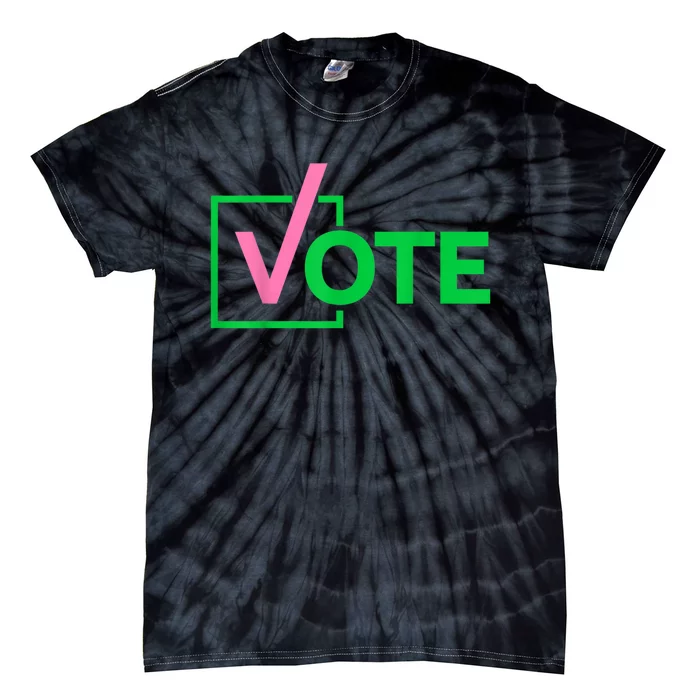 Pretty Cute Aka Vote Tie-Dye T-Shirt