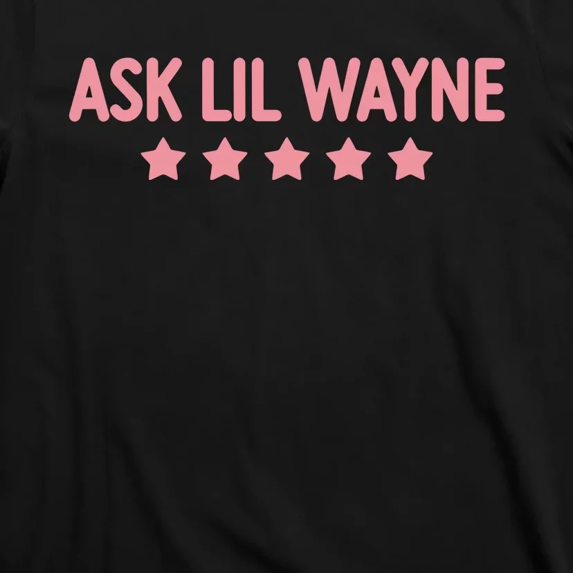 Pinkfriday2 Camdabarb Ask Lil Wayne T-Shirt