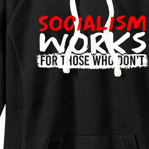 Pro Capitalism Anti Communist Funny Anti Socialism Women's Fleece Hoodie