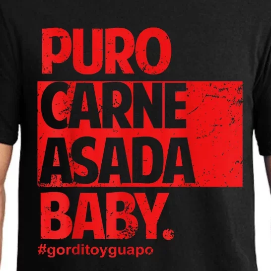 Puro Carne Asada #Gorditoyguapo Pajama Set