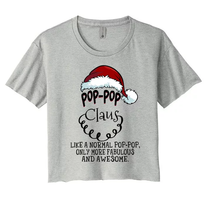 Poppop Claus Awesome Happy New Santa Claus Christmas Gift Women's Crop Top Tee