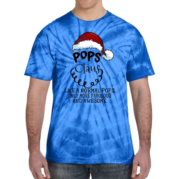 Pops Claus Awesome Happy New Santa Claus Christmas Gift Tie-Dye T-Shirt