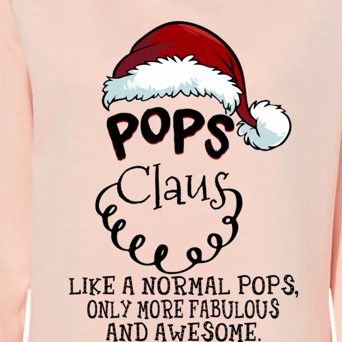 Pops Claus Awesome Happy New Santa Claus Christmas Gift Womens California Wash Sweatshirt