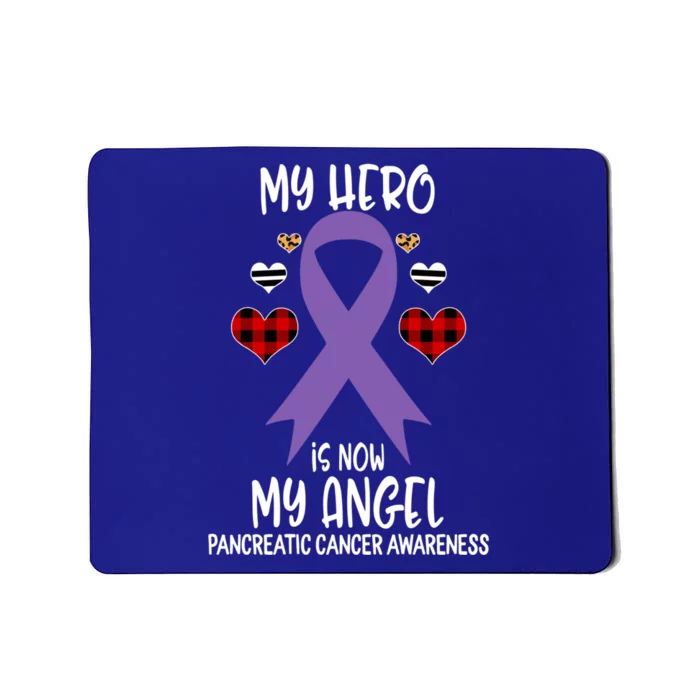 Pancreatic Cancer Awareness Remembrance Hero Is Now My Angel Meaningful Gift Mousepad