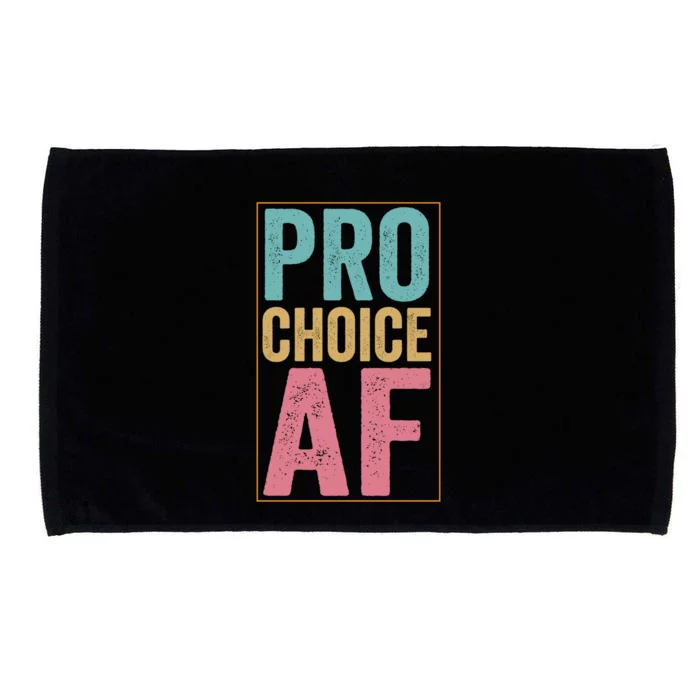 Pro Choice Af Reproductive Rights Gift Microfiber Hand Towel