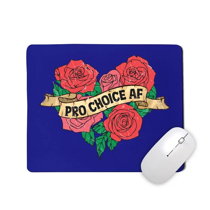 Pro Choice Af Roses Tattoo 'S Rights Radical Feminist Funny Gift Mousepad