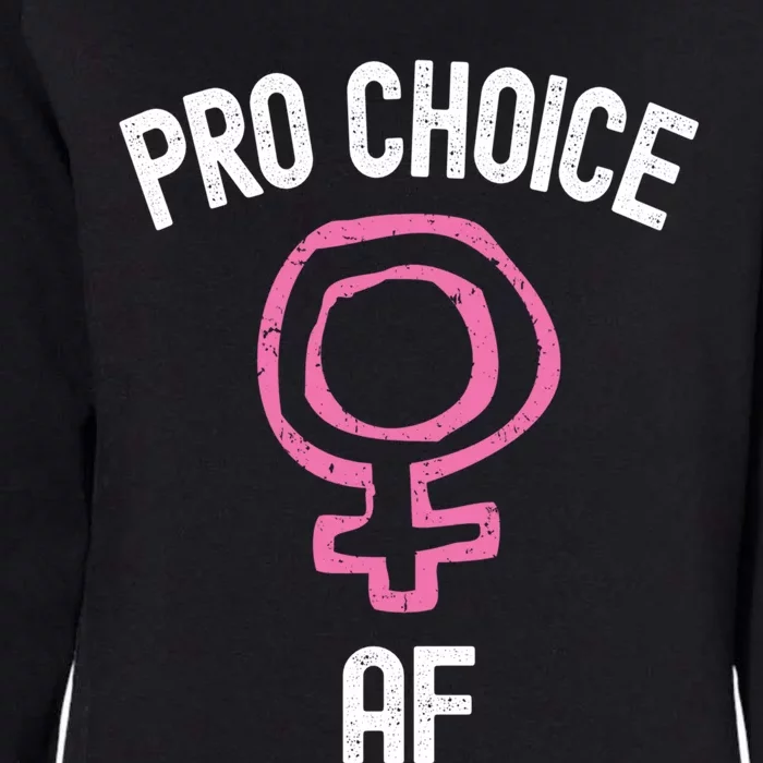 Pro Choice Af Cool Gift Womens California Wash Sweatshirt