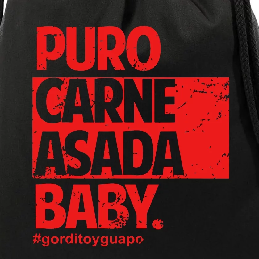 Puro Carne Asada Gorditoyguapo Drawstring Bag