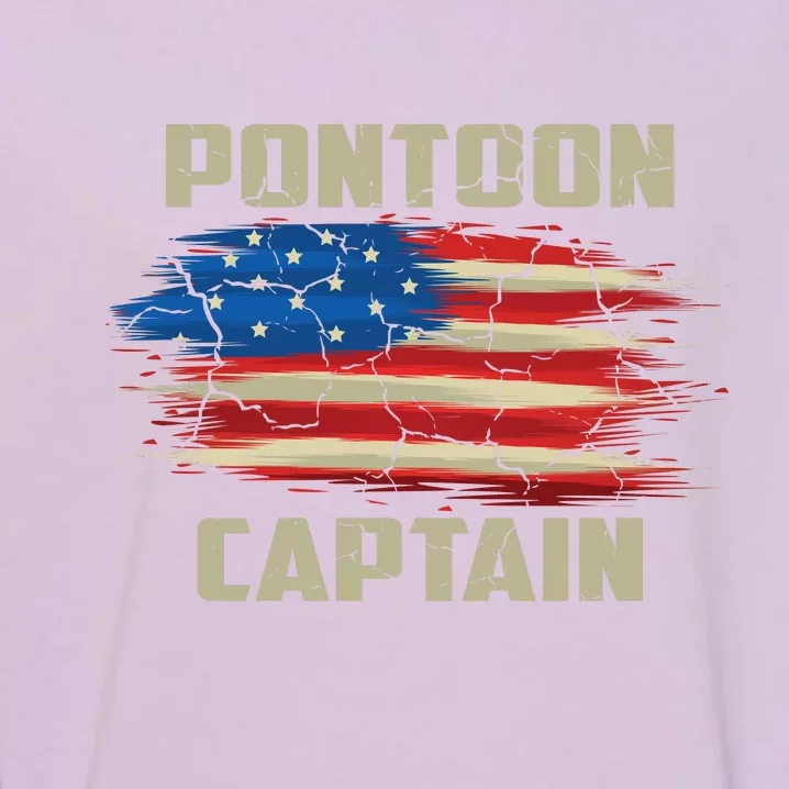 Pontoon Captain American Flag Pontooning Pontoon Boating Garment-Dyed Sweatshirt