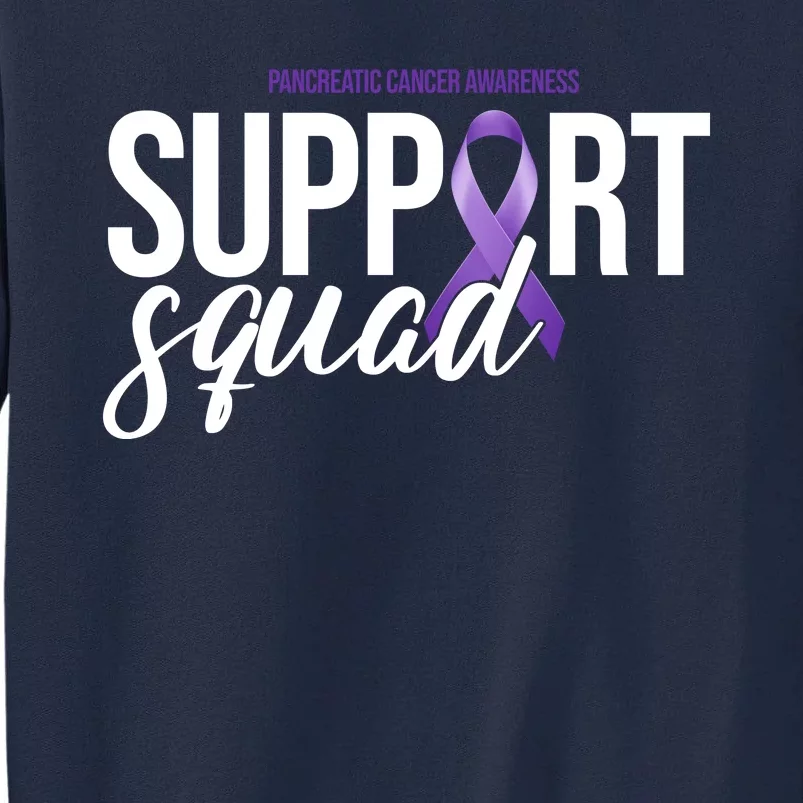 Pancreatic Cancer Awareness Support Squad Tall Sweatshirt