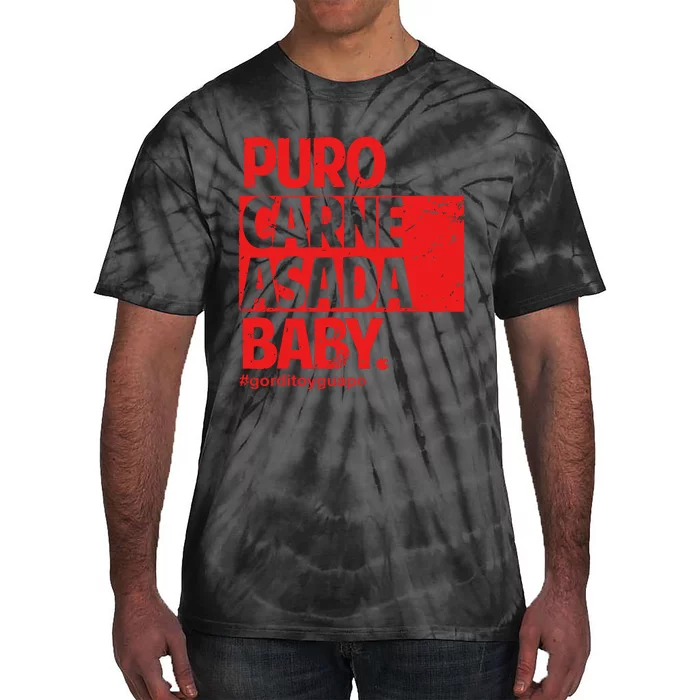 Puro Carne Asada Gorditoyguapo Tie-Dye T-Shirt