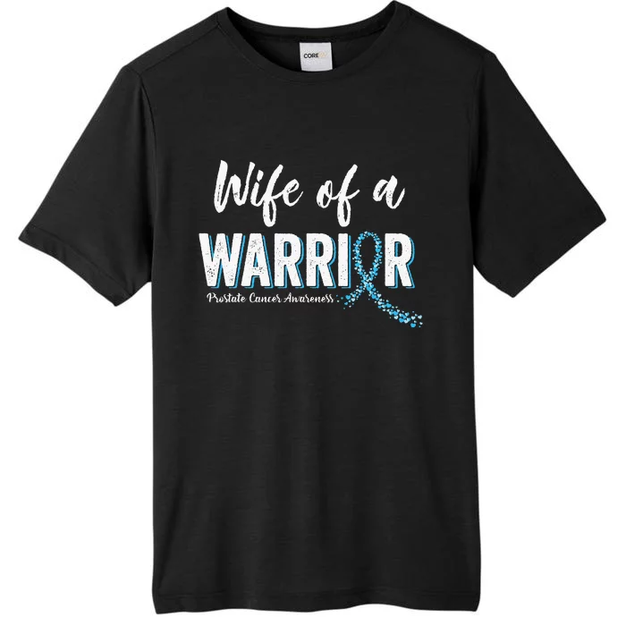 Prostate Cancer Awareness Wife Of Warrior Blue Ribbon Month ChromaSoft Performance T-Shirt