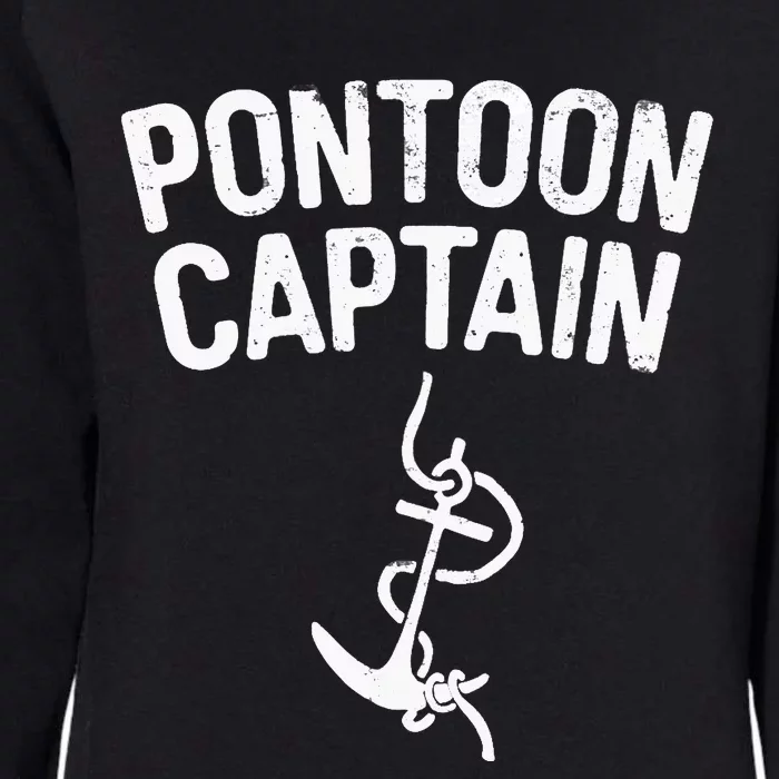 Pontoon Captain Anchor Captain Skipper Womens California Wash Sweatshirt