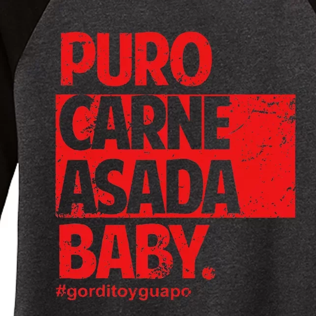 Puro Carne Asada Gorditoyguapo Women's Tri-Blend 3/4-Sleeve Raglan Shirt