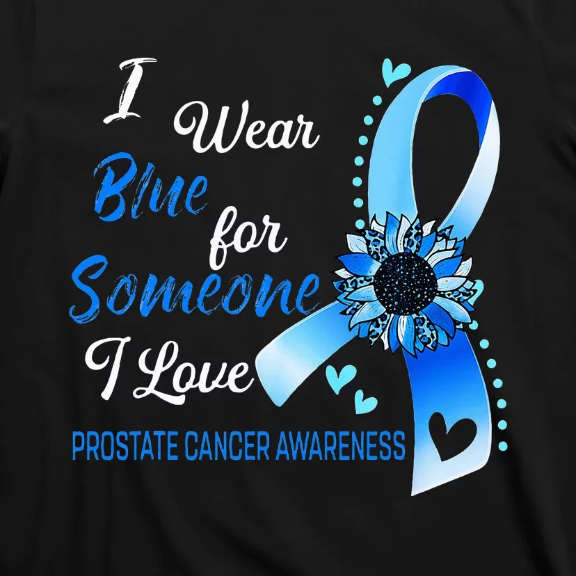 Prostate Cancer Awareness I Wear Blue Sunflower Ribbon T-Shirt