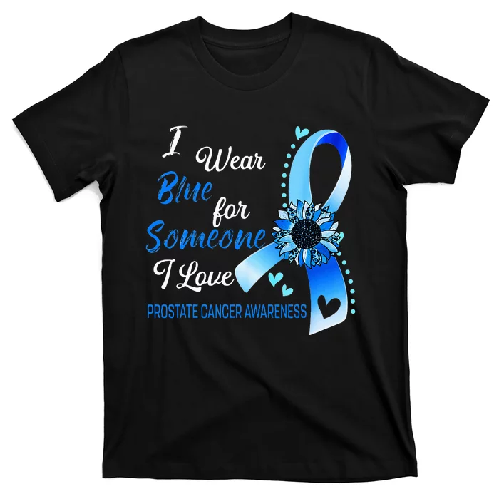 Prostate Cancer Awareness I Wear Blue Sunflower Ribbon T-Shirt