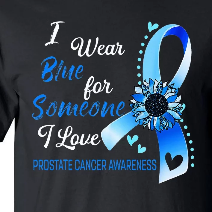 Prostate Cancer Awareness I Wear Blue Sunflower Ribbon Tall T-Shirt